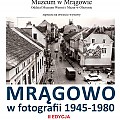 Wystawa „Mrągowo w fotografii 1945-1980” edycja II